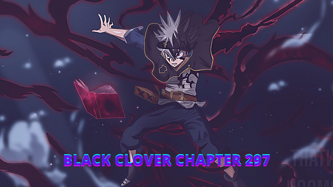 Black Clover Chapter 297